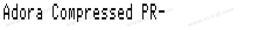 Adora Compressed PR字体转换